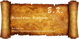 Buschner Kadosa névjegykártya